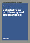 Buchcover Betriebstypenprofilierung und Erlebnishandel