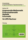 Buchcover Angewandte Mathematik Finanzmathematik Statistik Informatik für UPN-Rechner