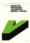 Buchcover Spanlose Fertigung: Schneiden — Biegen — Ziehen