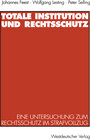 Buchcover Totale Institution und Rechtsschutz