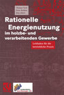 Buchcover Rationelle Energienutzung im holzbe- und verarbeitenden Gewerbe
