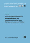 Buchcover Geschwindigkeitsbestimmende Strahleigenschaften und Einkoppelmechanismen beim CO2-Laserschneiden von Metallen