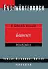 Buchcover Fachwörterbuch Bauwesen / Dictionary Building and Civil Engineering