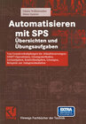 Buchcover Automatisieren mit SPS Übersichten und Übungsaufgaben