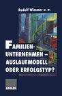 Buchcover Familienunternehmen — Auslaufmodell oder Erfolgstyp?