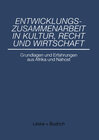 Buchcover Entwicklungszusammenarbeit in Kultur, Recht und Wirtschaft