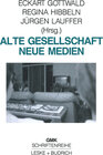 Buchcover Alte Gesellschaft — Neue Medien