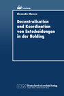 Buchcover Dezentralisation und Koordination von Entscheidungen in der Holding
