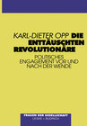 Buchcover Die enttäuschten Revolutionäre