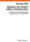 Buchcover Migration als Problem offener Geselleschaften