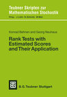Buchcover Rank Tests with Estimated Scores and Their Application