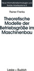 Buchcover Theoretische Modelle der Betriebsgröße im Maschinenbau