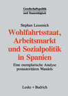 Buchcover Wohlfahrtsstaat, Arbeitsmarkt und Sozialpolitik in Spanien