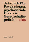 Buchcover Jahrbuch für Psychodrama psychosoziale Praxis & Gesellschaftspolitik 1996