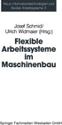 Buchcover Flexible Arbeitssysteme im Maschinenbau