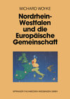Buchcover Nordrhein-Westfalen und die Europäische Gemeinschaft
