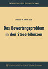 Buchcover Das Bewertungsproblem in den Steuerbilanzen