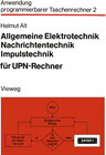 Buchcover Allgemeine Elektrotechnik, Nachrichtentechnik, Impulstechnik für UPN-Rechner