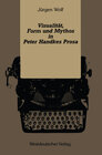 Buchcover Visualität, Form und Mythos in Peter Handkes Prosa