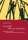 Buchcover Praxisfeld: Hilfe zur Erziehung
