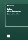 Buchcover Leben ohne Fernsehen