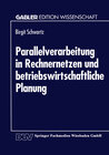 Buchcover Parallelverarbeitung in Rechnernetzen und betriebswirtschaftliche Planung