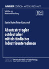 Buchcover Absatzstrategien ostdeutscher mittelständischer Industrieunternehmen