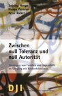 Buchcover Zwischen null Toleranz und null Autorität