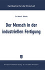 Buchcover Der Mensch in der industriellen Fertigung