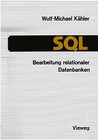 Buchcover SQL — Bearbeitung relationaler Datenbanken