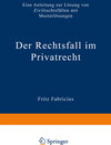 Buchcover Der Rechtsfall im Privatrecht