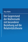 Buchcover Der Gegenstand der Mathematik mit besonderer Beziehung auf die Relativitätstheorie