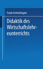 Buchcover Didaktik des Wirtschaftslehreunterrichts