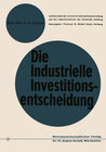 Buchcover Die industrielle Investitionsentscheidung