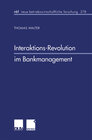 Buchcover Interaktions-Revolution im Bankmanagement