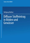 Buchcover Diffuser Stoffeintrag in Böden und Gewässer