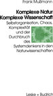 Buchcover Komplexe Natur — Komplexe Wissenschaft