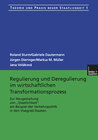 Buchcover Regulierung und Deregulierung im wirtschaftlichen Transformationsprozess