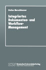 Buchcover Integriertes Dokumenten- und Workflow-Management