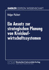 Buchcover Ein Ansatz zur strategischen Planung von Kreislaufwirtschaftssystemen