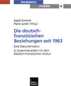 Buchcover Die deutsch-französischen Beziehungen seit 1963