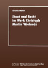 Buchcover Staat und Recht im Werk Christoph Martin Wielands