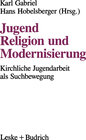 Buchcover Jugend, Religion und Modernisierung