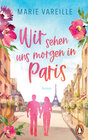 Buchcover Wir sehen uns morgen in Paris