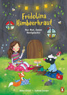 Buchcover Fridolina Himbeerkraut - Nur Mut, lieber Honigdachs!