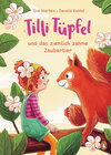 Buchcover Tilli Tüpfel und das ziemlich zahme Zaubertier