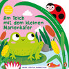 Buchcover Meine liebsten Krabbeltiere - Am Teich mit dem kleinen Marienkäfer