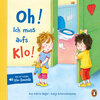 Buchcover Oh! Ich muss aufs Klo!