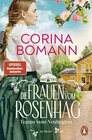 Buchcover Die Frauen vom Rosenhag. Traum vom Neubeginn