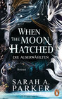 Buchcover When The Moon Hatched